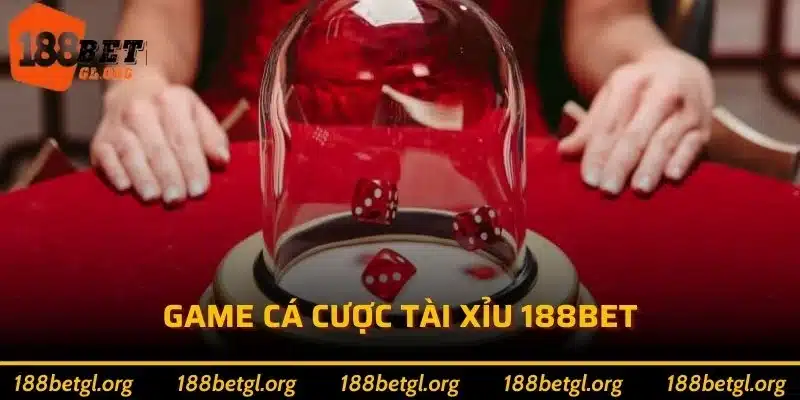 Game cá cược Tài xỉu 188bet